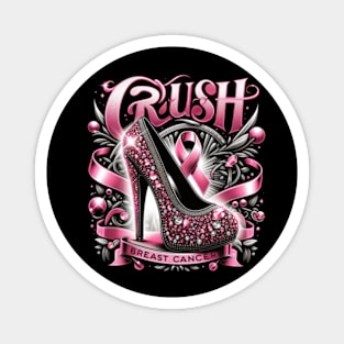 Crush Breast Cancer Magnet